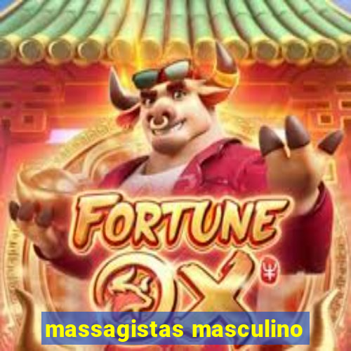 massagistas masculino